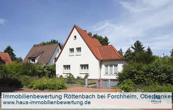Professionelle Immobilienbewertung Wohnimmobilien Röttenbach bei Forchheim, Oberfranken